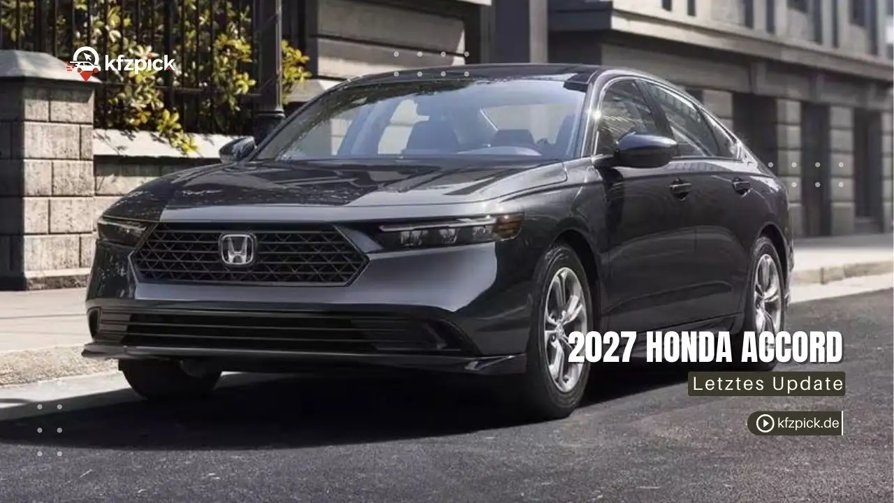 2027 Honda Accord: Erwartete Änderungen, Preise und erste Infos - KFZPick.de