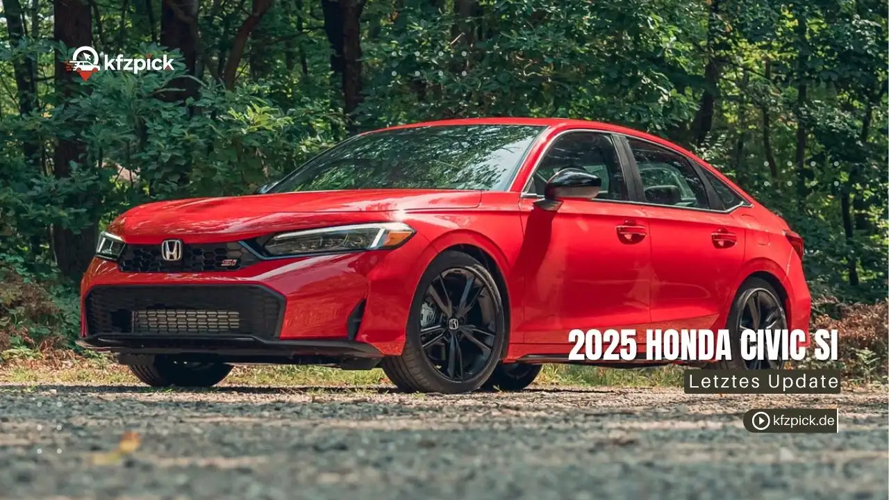 2025 Honda Civic Si: Preise, Modelle & technische Daten