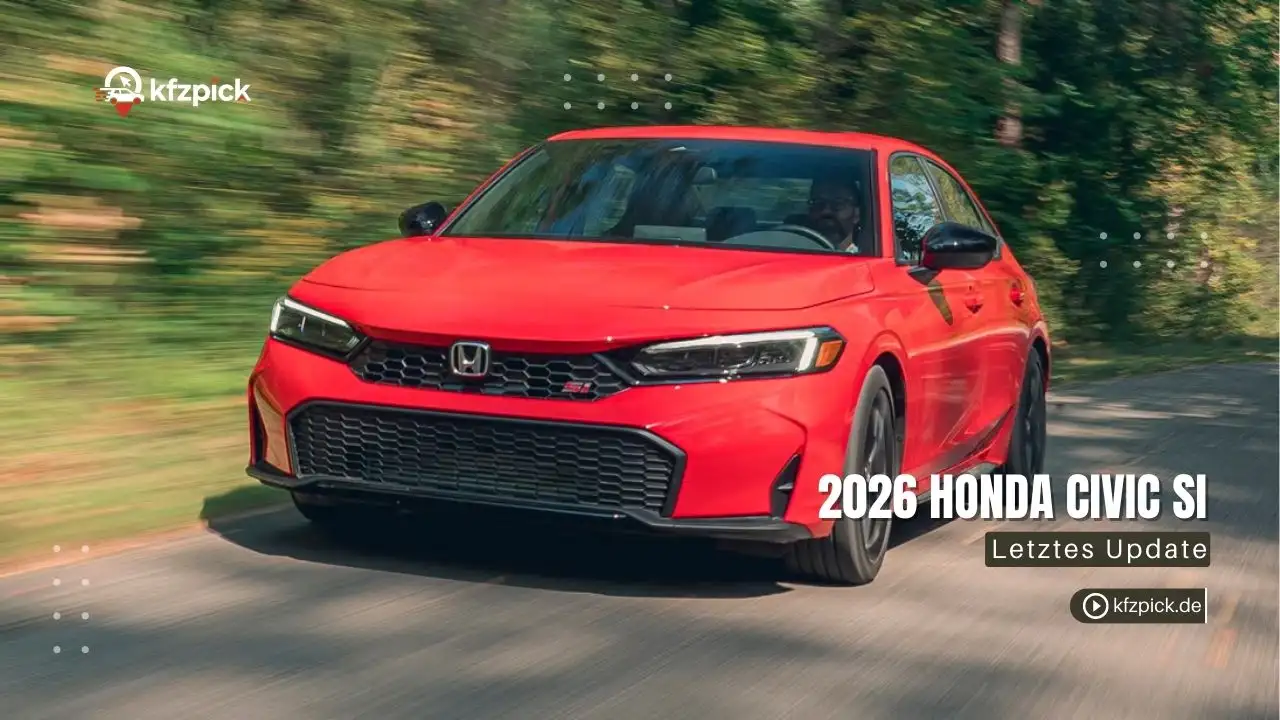2026 Honda Civic Si: Preise, Modelle & technische Daten - KFZPick.de